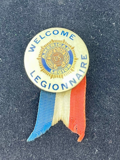 Vintage Welcome American Legion Legionaries Ceremony Pushback Pin with Patriotic Ribbon